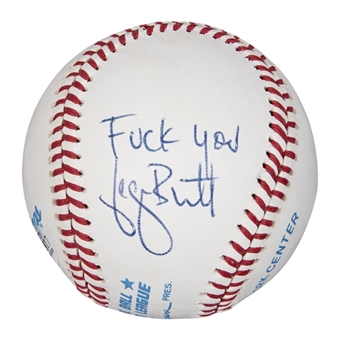 George Brett Signed & Inscribed "F**K You" OAL Brown Baseball (Beckett) 